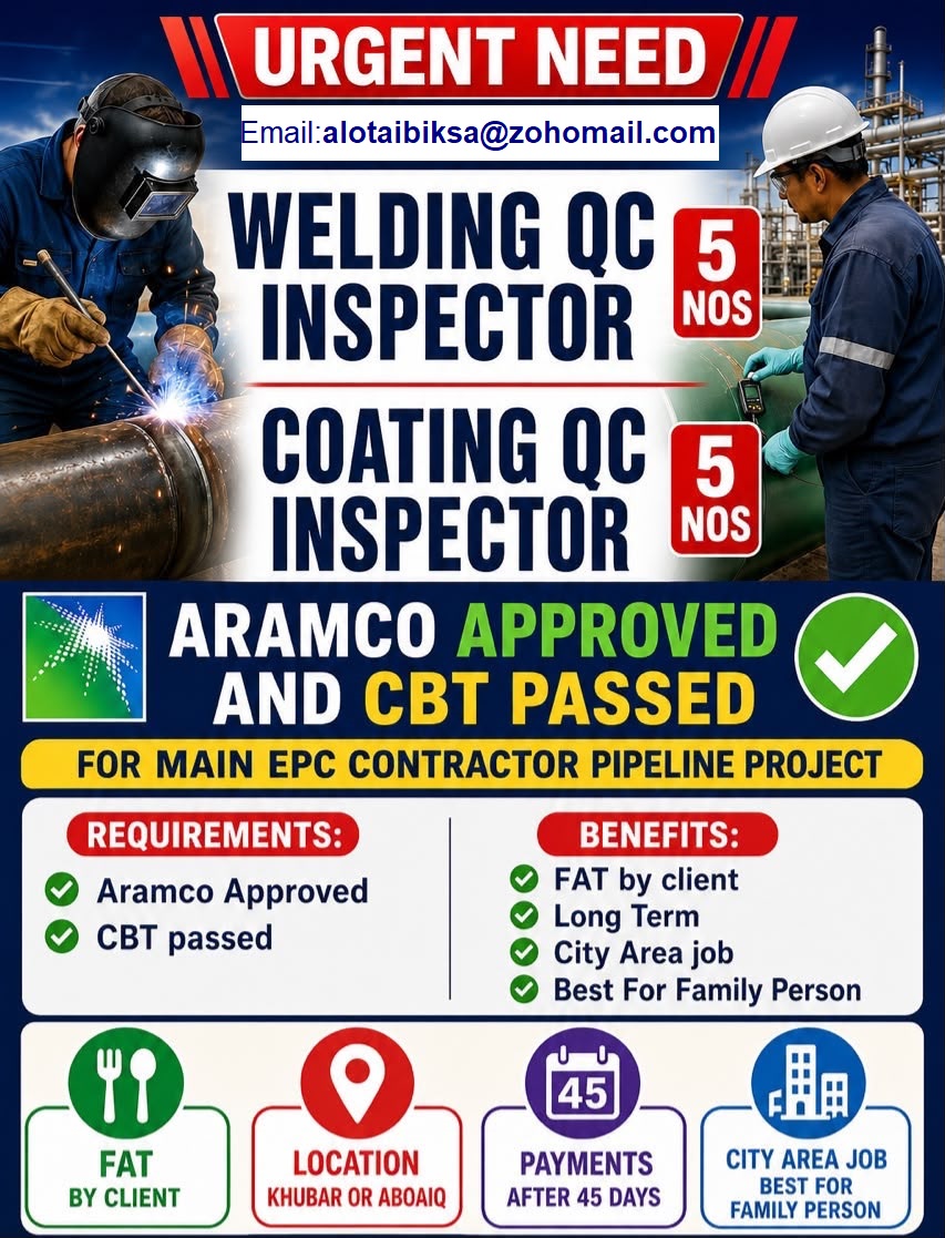 WELDING QC / COATING QC / PIPING QC INSPECTOR ARAMCO APPROVED